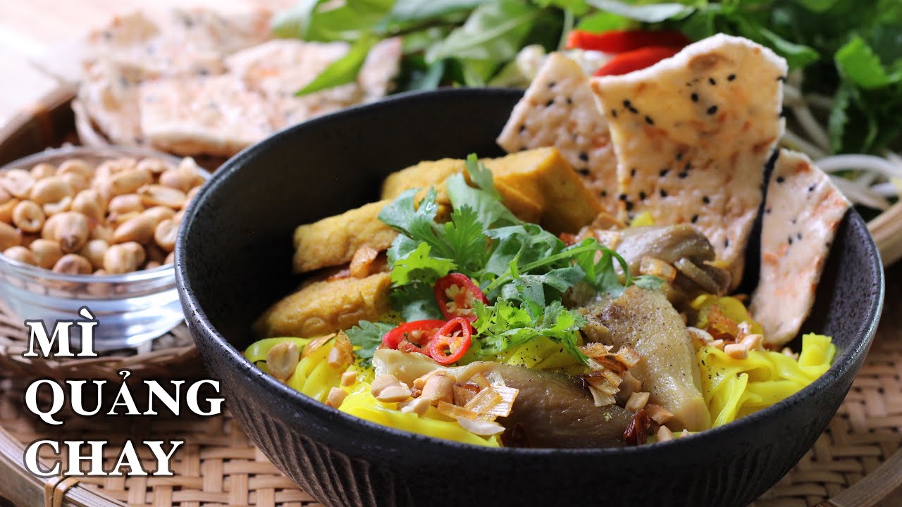 Cách chế biến mì quảng chay ngon và đơn giản
